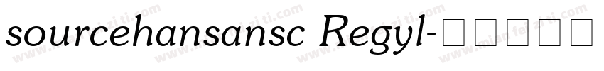 sourcehansansc Regyl字体转换